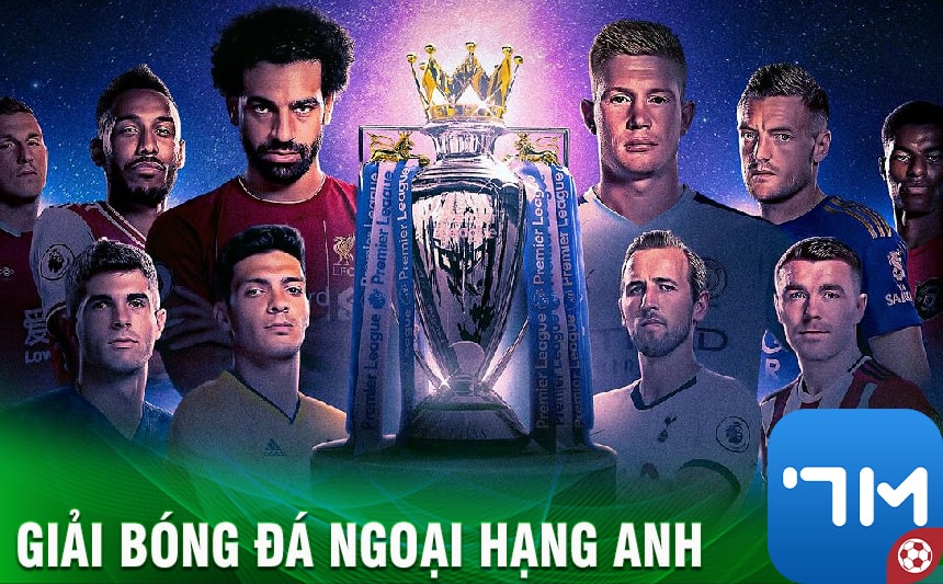 Tổng quan đôi nét về giải Ngoại hạng Anh