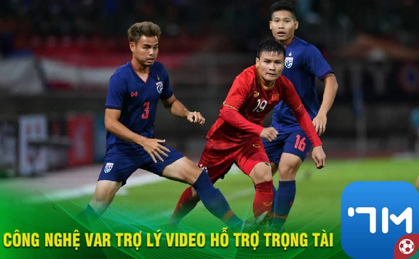 Công nghệ VAR trợ lý video hỗ trợ trọng tài