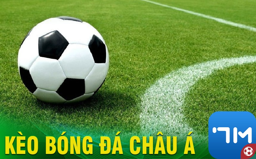 Kèo bóng đá Châu Á