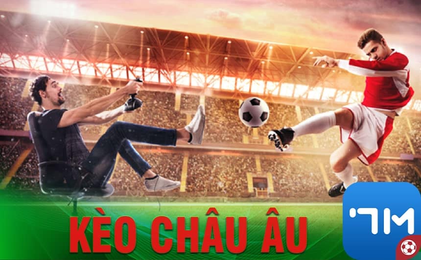 Kèo châu Âu
