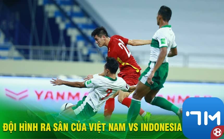 Đội hình ra sân của Việt Nam vs Indonesia