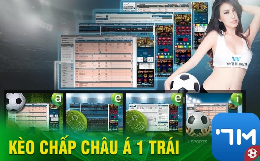 Kèo chấp châu Á 1 trái