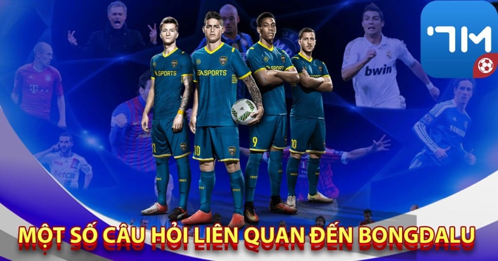 Một số câu hỏi liên quan đến quá trình đăng nhập Bongdalu fun