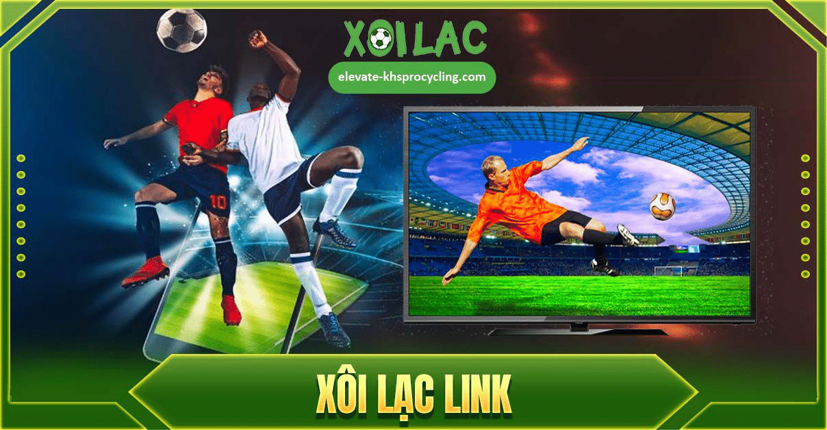 Những ưu đãi hấp dẫn khi xem bóng đá trực tiếp tại xoilac