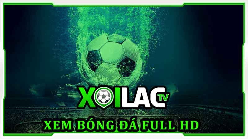 Mẹo xem bóng đá trực tuyến tối ưu trên Xoilac TV