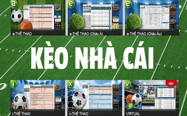 Tổng quan về kèo nhà cái